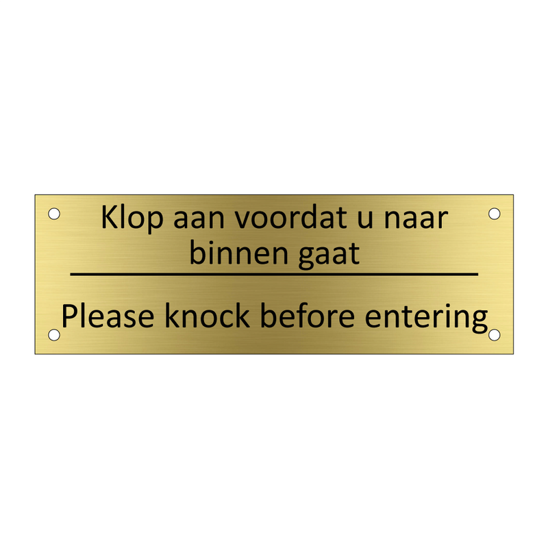 Klop aan voordat u naar binnen gaat - Please knock before entering