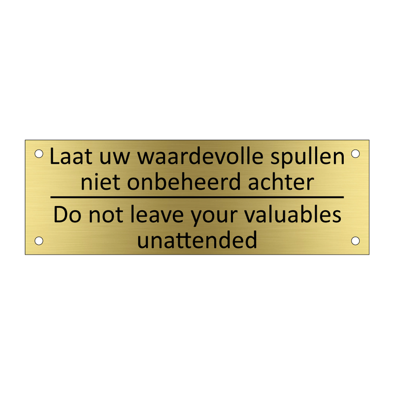 Laat uw waardevolle spullen niet onbeheerd achter /…/