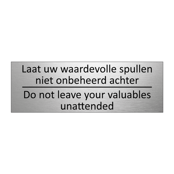 Laat uw waardevolle spullen niet onbeheerd achter /…/