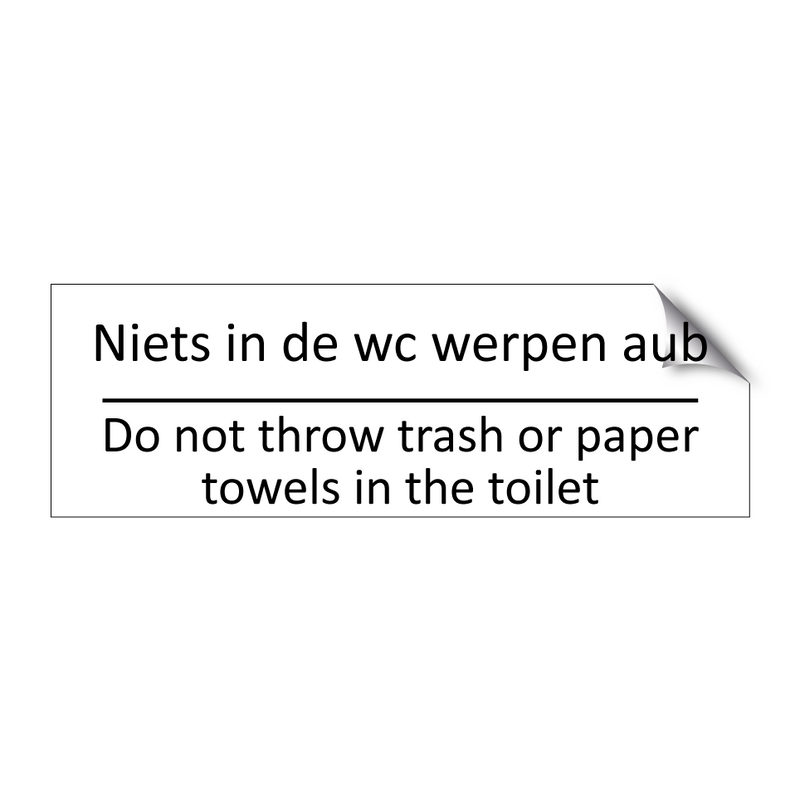 Niets in de wc werpen aub - Do not throw trash /…/