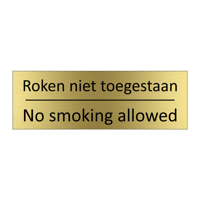 Roken niet toegestaan - No smoking allowed & Roken niet toegestaan - No smoking allowed