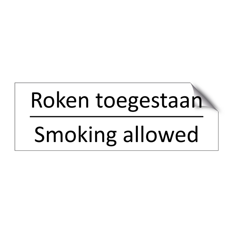 Roken toegestaan - Smoking allowed & Roken toegestaan - Smoking allowed