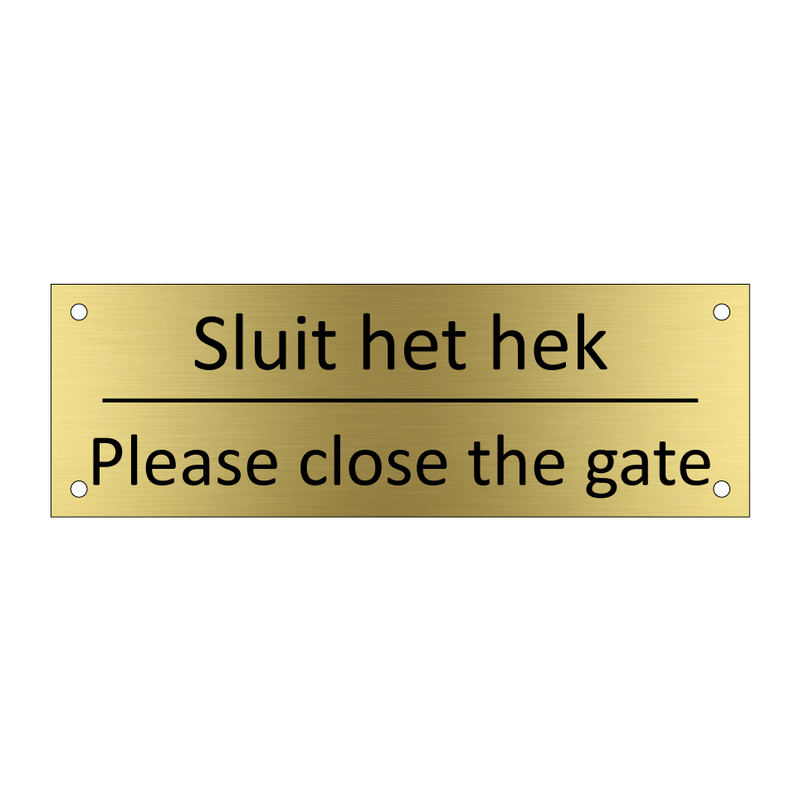 Sluit het hek - Please close the gate & Sluit het hek - Please close the gate