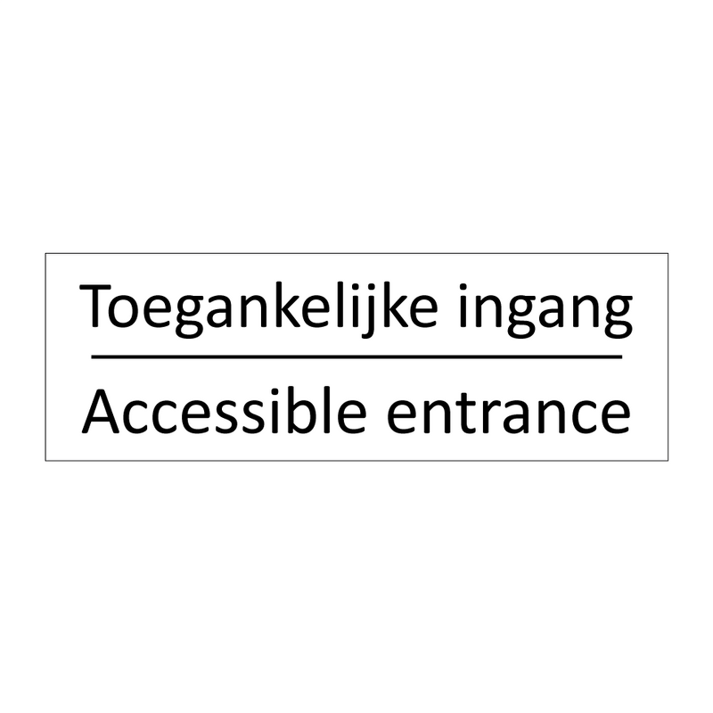 Toegankelijke ingang - Accessible entrance & Toegankelijke ingang - Accessible entrance