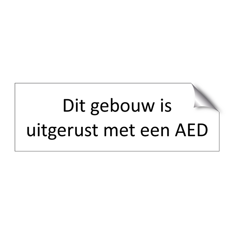 Dit gebouw is uitgerust met een AED & Dit gebouw is uitgerust met een AED