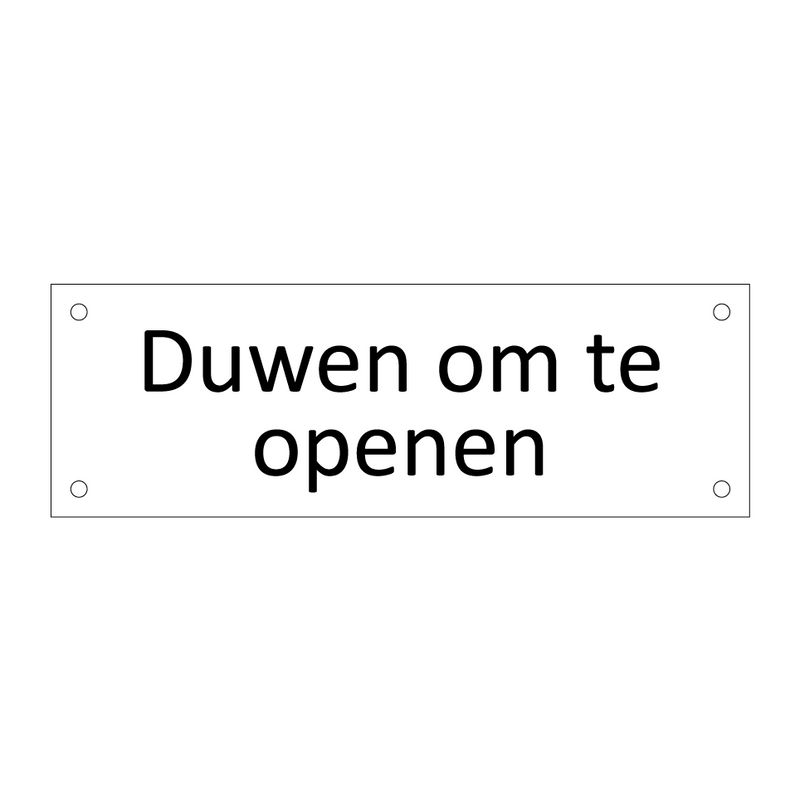 Duwen om te openen & Duwen om te openen & Duwen om te openen