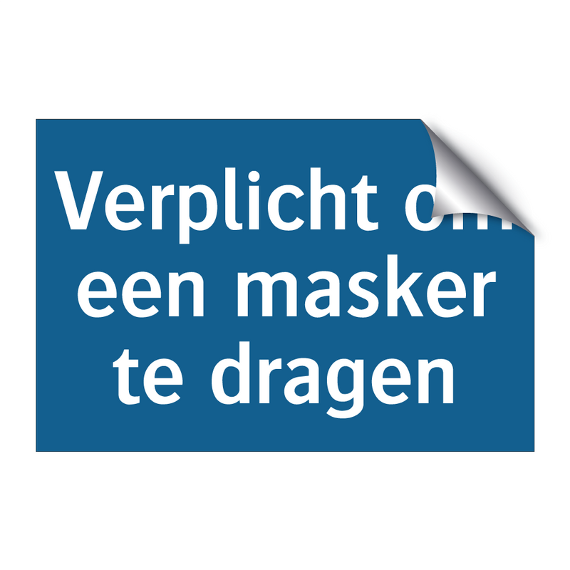 Verplicht om een ​​masker te dragen & Verplicht om een ​​masker te dragen