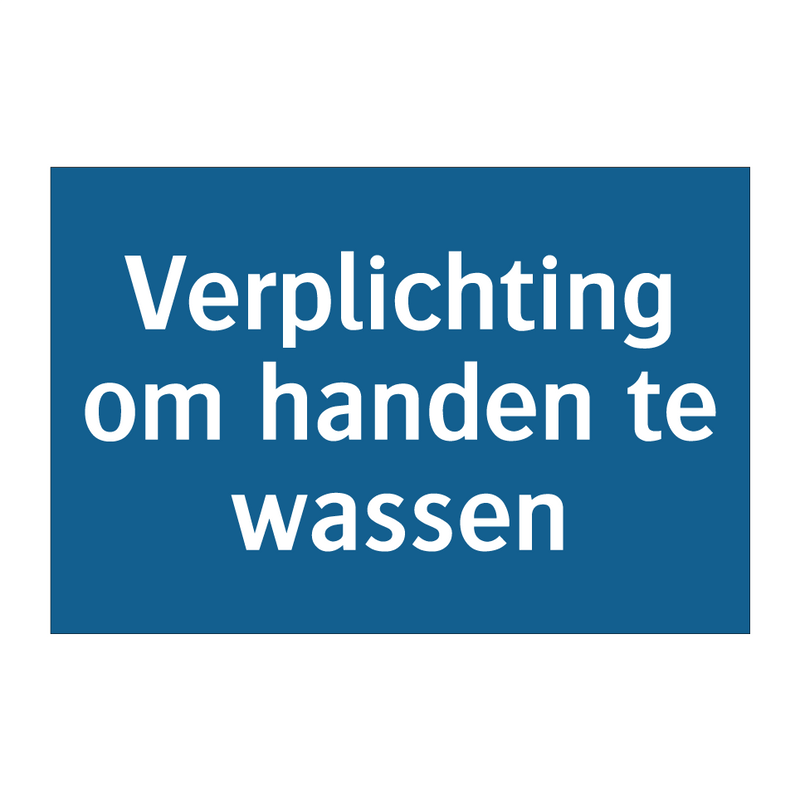 Verplichting om handen te wassen & Verplichting om handen te wassen