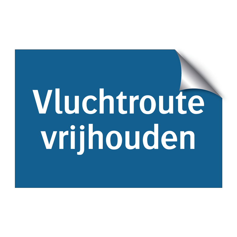 Vluchtroute vrijhouden & Vluchtroute vrijhouden & Vluchtroute vrijhouden & Vluchtroute vrijhouden