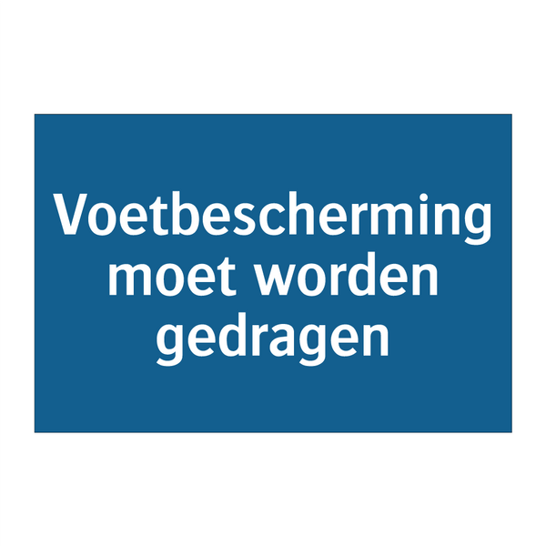 Voetbescherming moet worden gedragen & Voetbescherming moet worden gedragen