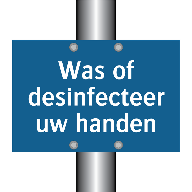 Was of desinfecteer uw handen & Was of desinfecteer uw handen & Was of desinfecteer uw handen