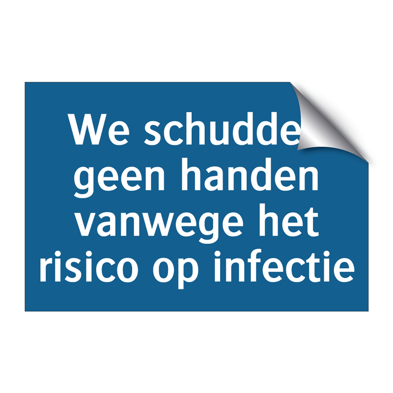 We schudden geen handen vanwege het risico op infectie