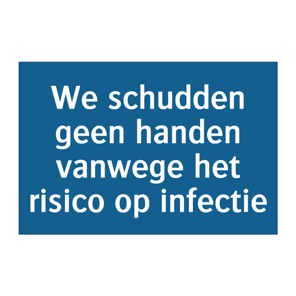 We schudden geen handen vanwege het risico op infectie