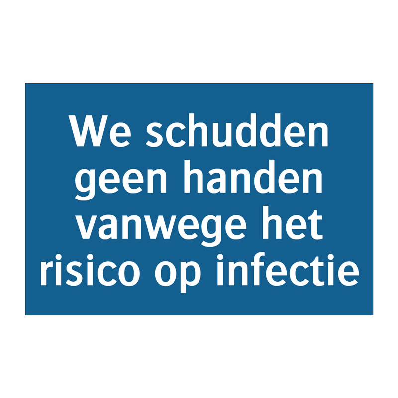 We schudden geen handen vanwege het risico op infectie