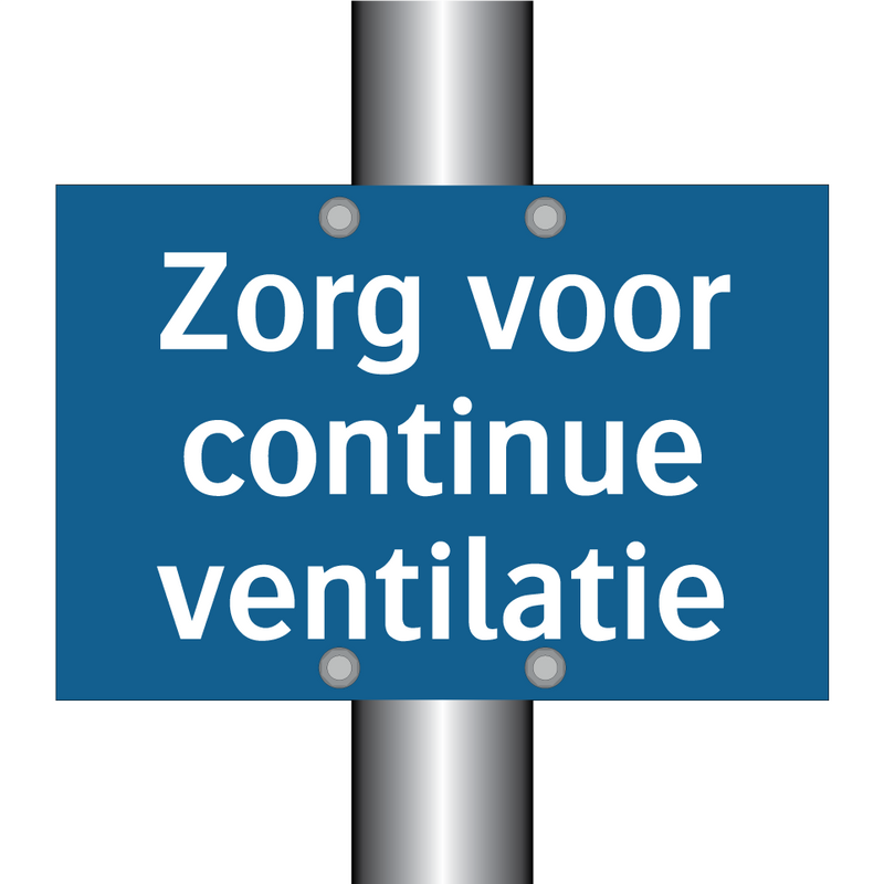 Zorg voor continue ventilatie & Zorg voor continue ventilatie & Zorg voor continue ventilatie