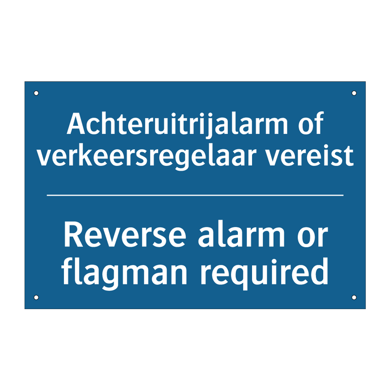 Achteruitrijalarm of verkeersregelaar /.../ - Reverse alarm or flagman required /.../