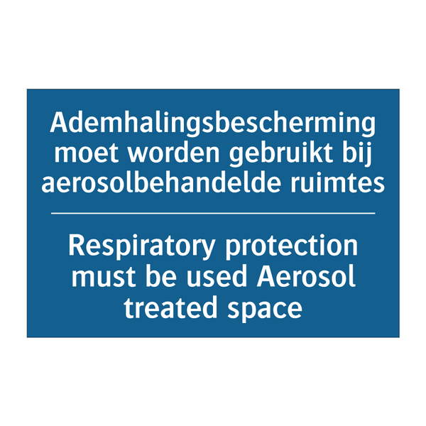 Ademhalingsbescherming moet worden /.../ - Respiratory protection must be /.../