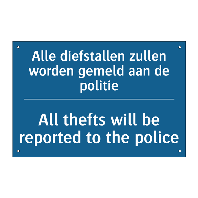 Alle diefstallen zullen worden /.../ - All thefts will be reported to /.../