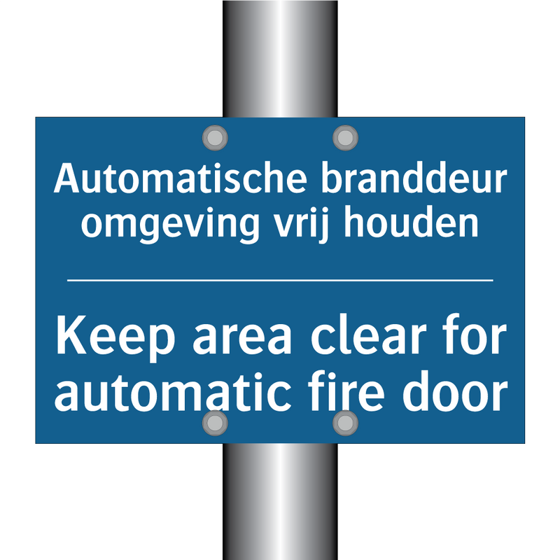 Automatische branddeur omgeving /.../ - Keep area clear for automatic /.../