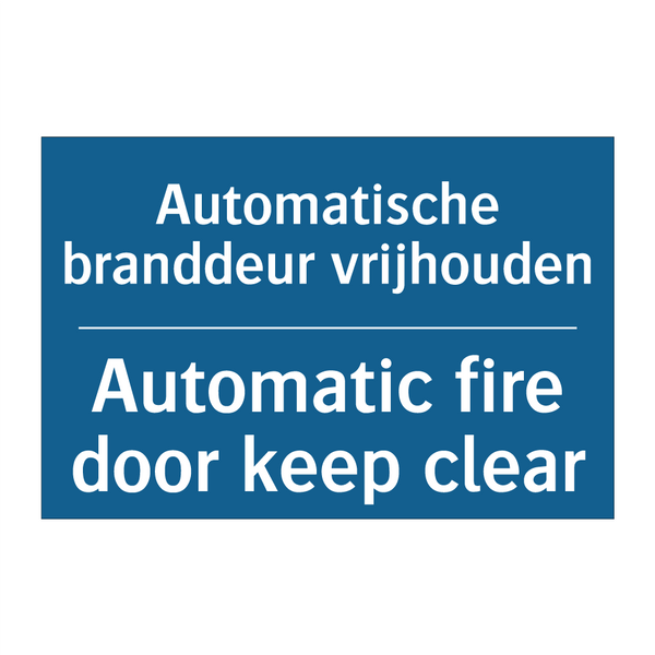 Automatische branddeur vrijhouden /.../ - Automatic fire door keep clear