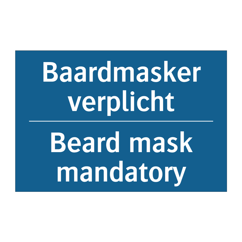 Baardmasker verplicht - Beard mask mandatory & Baardmasker verplicht - Beard mask mandatory