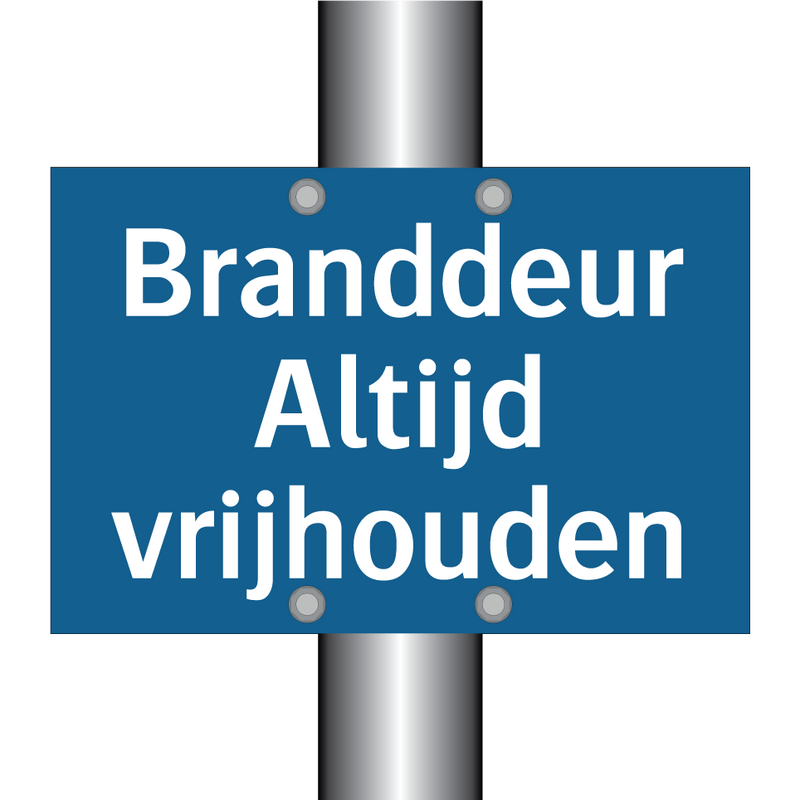 Branddeur Altijd vrijhouden & Branddeur Altijd vrijhouden & Branddeur Altijd vrijhouden