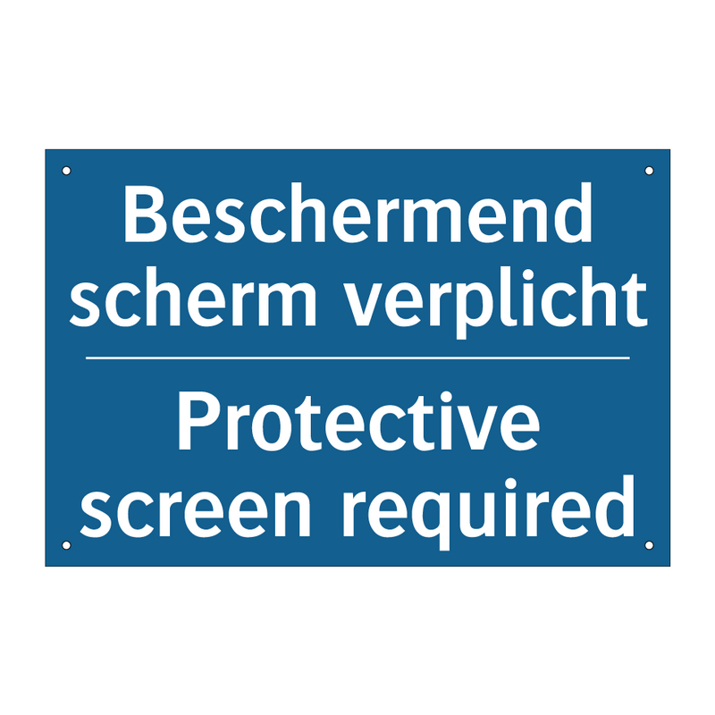 Beschermend scherm verplicht - Protective screen required