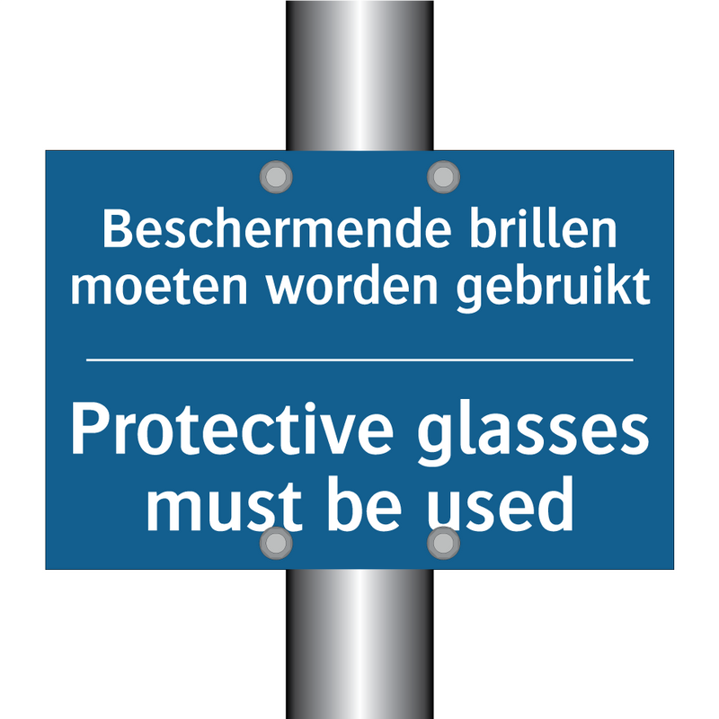 Beschermende brillen moeten worden /.../ - Protective glasses must be used /.../