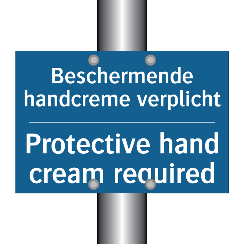 Beschermende handcreme verplicht /.../ - Protective hand cream required