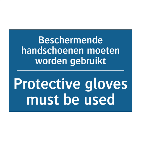 Beschermende handschoenen moeten /.../ - Protective gloves must be used