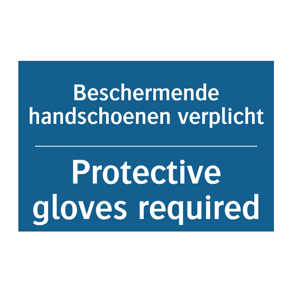 Beschermende handschoenen verplicht /.../ - Protective gloves required