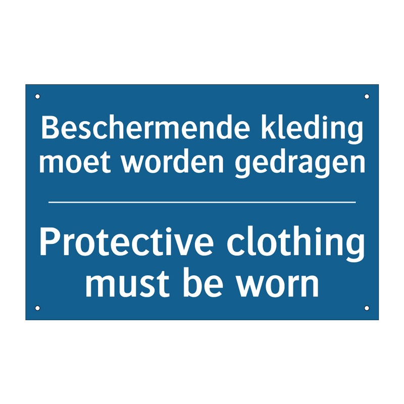 Beschermende kleding moet worden /.../ - Protective clothing must be worn /.../