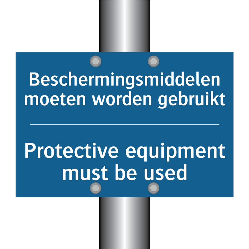 Beschermingsmiddelen moeten worden /.../ - Protective equipment must be used /.../