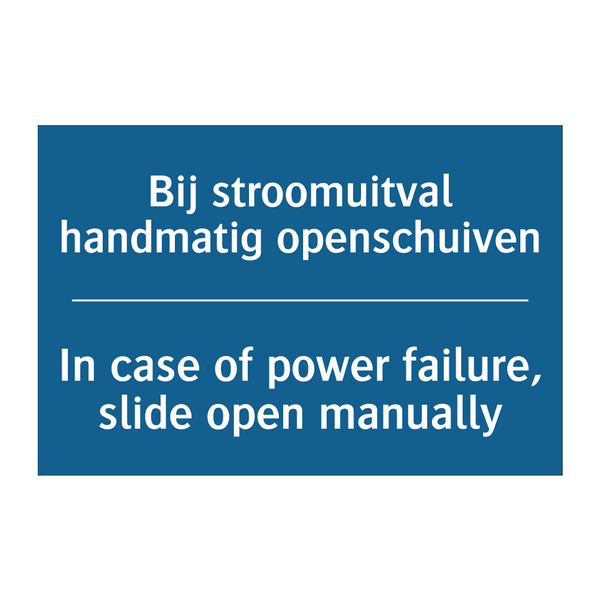 Bij stroomuitval handmatig openschuiven /.../ - In case of power failure, slide /.../