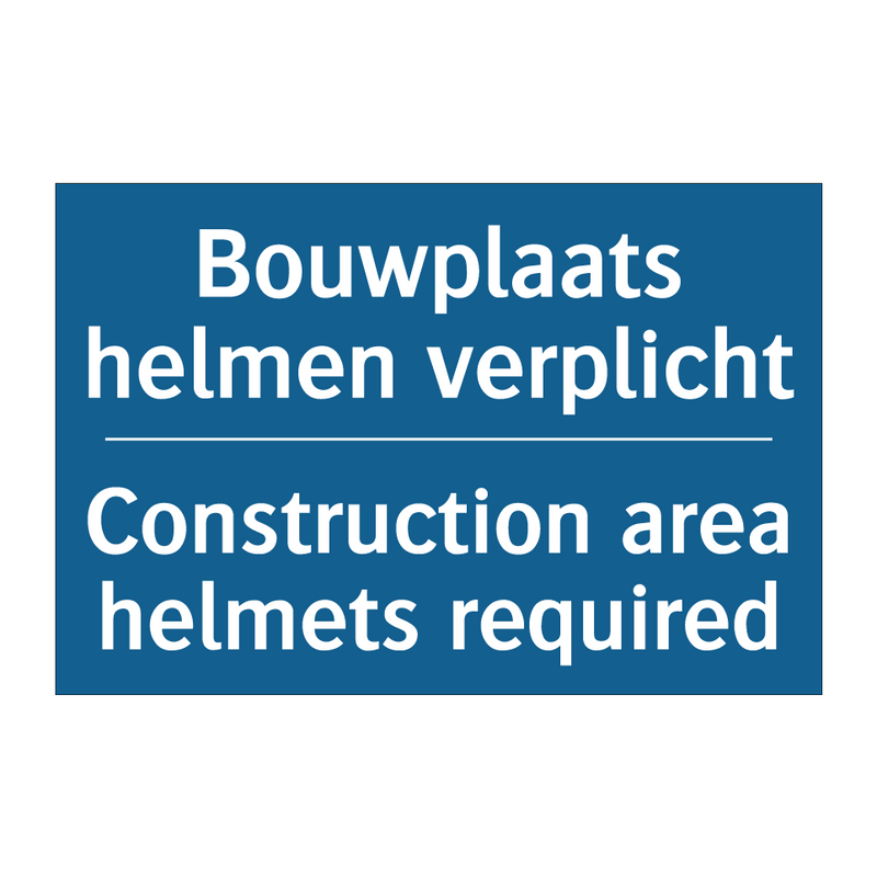 Bouwplaats helmen verplicht - Construction area helmets required /.../