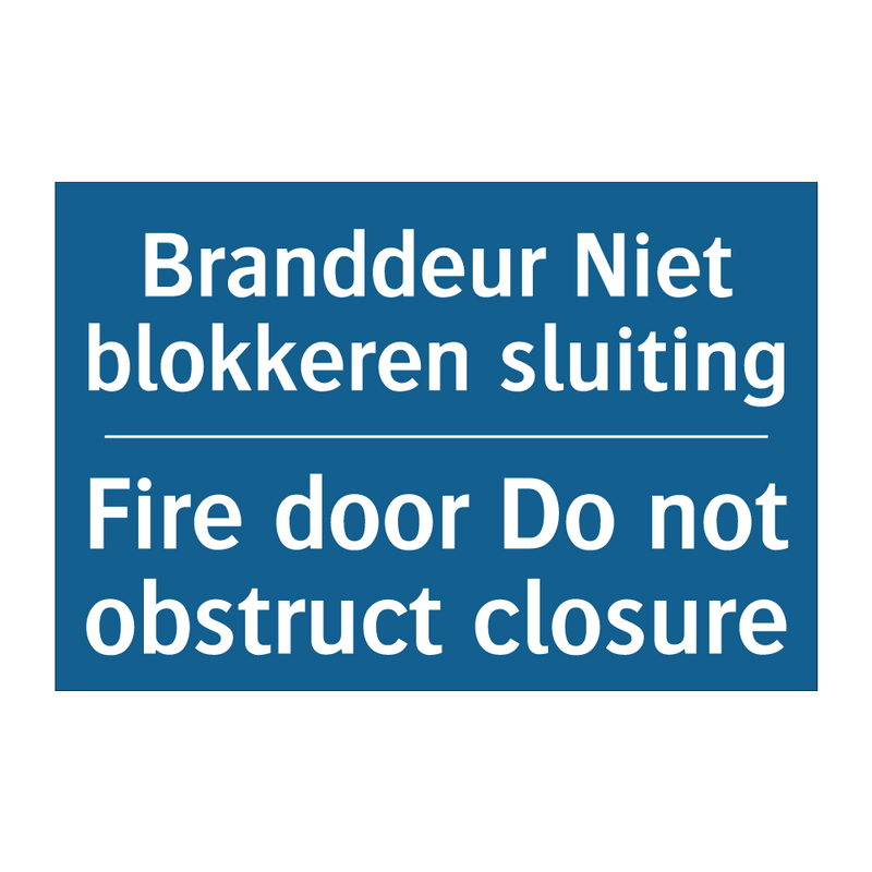 Branddeur Niet blokkeren sluiting /.../ - Fire door Do not obstruct closure /.../