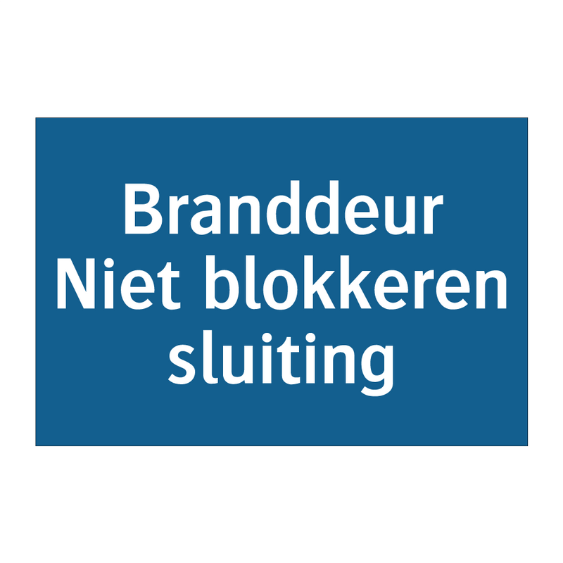 Branddeur Niet blokkeren sluiting & Branddeur Niet blokkeren sluiting