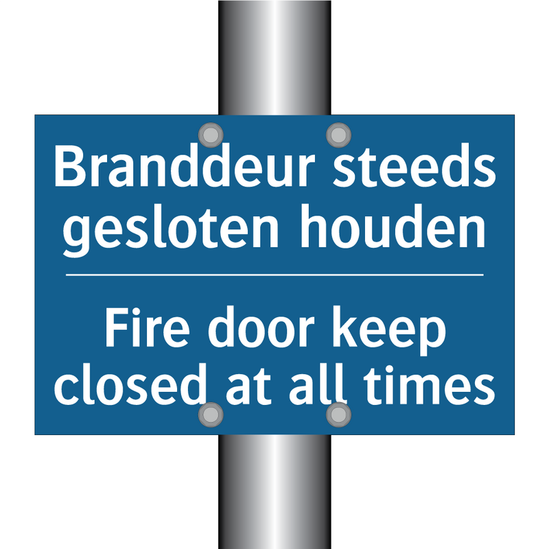 Branddeur steeds gesloten houden /.../ - Fire door keep closed at all times /.../