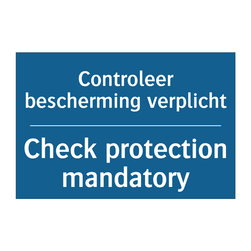 Controleer bescherming verplicht /.../ - Check protection mandatory