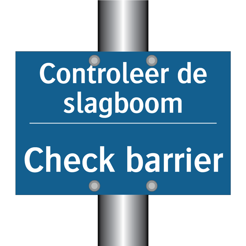 Controleer de slagboom - Check barrier & Controleer de slagboom - Check barrier