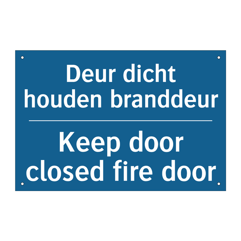 Deur dicht houden branddeur - Keep door closed fire door