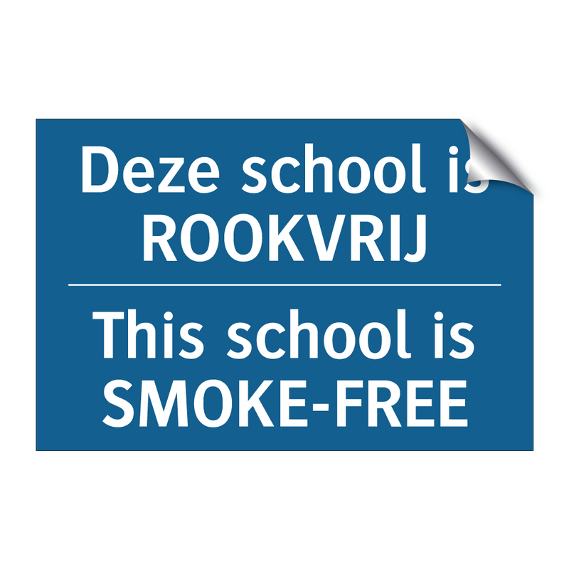 Deze school is ROOKVRIJ - This school is SMOKE-FREE