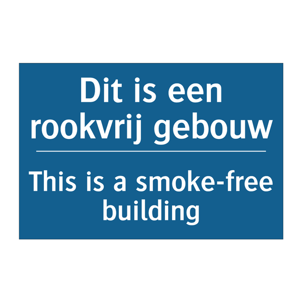 Dit is een rookvrij gebouw - This is a smoke-free building