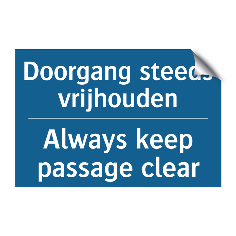 Doorgang steeds vrijhouden - Always keep passage clear