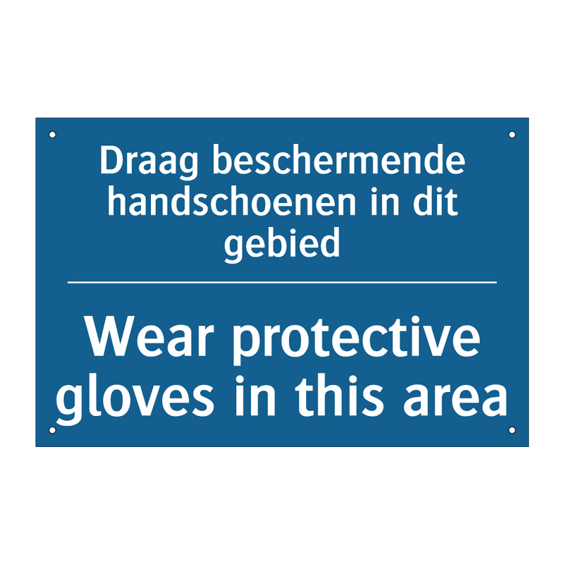 Draag beschermende handschoenen /.../ - Wear protective gloves in this /.../