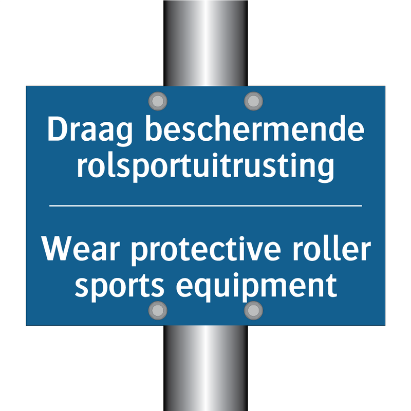 Draag beschermende rolsportuitrusting /.../ - Wear protective roller sports /.../