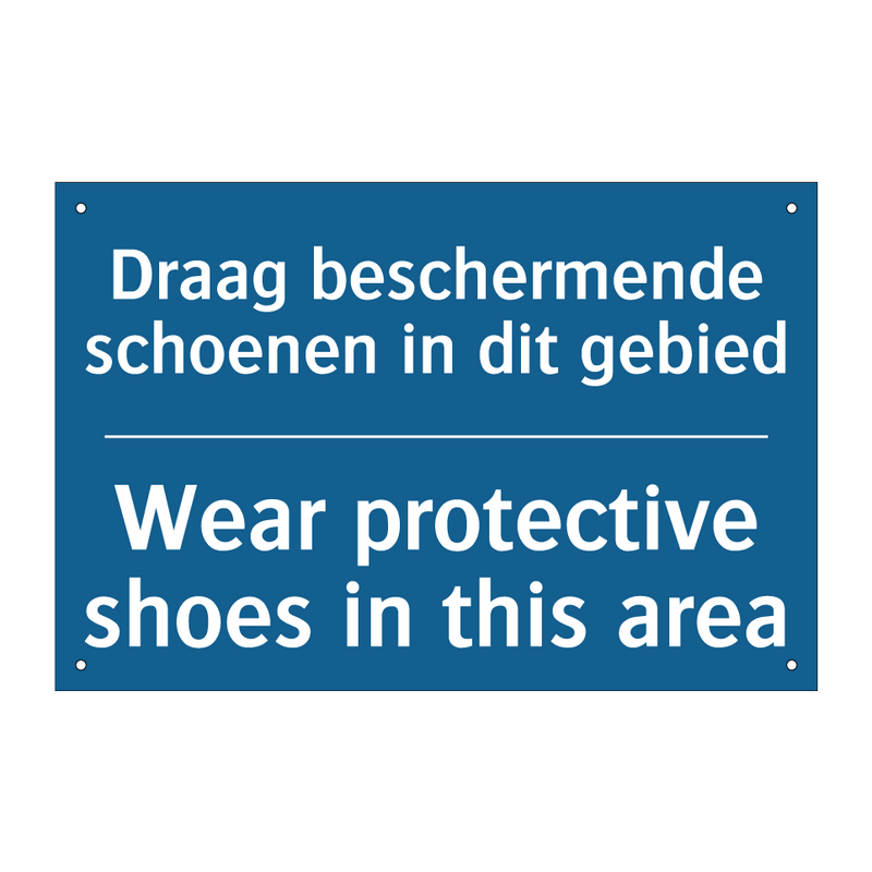 Draag beschermende schoenen in /.../ - Wear protective shoes in this /.../