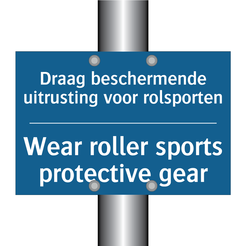 Draag beschermende uitrusting /.../ - Wear roller sports protective /.../