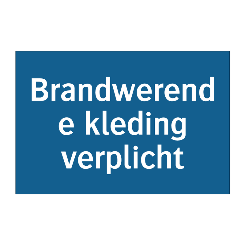 Brandwerende kleding verplicht & Brandwerende kleding verplicht & Brandwerende kleding verplicht