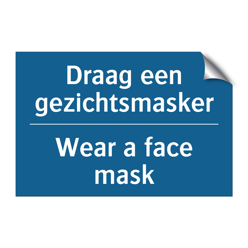 Draag een gezichtsmasker - Wear a face mask & Draag een gezichtsmasker - Wear a face mask